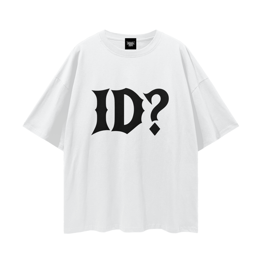 ID? Drop Shoulder Tee- WHITE